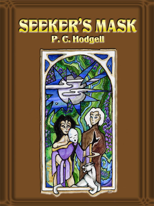 Title details for Seeker's Mask by P. C. Hodgell - Wait list